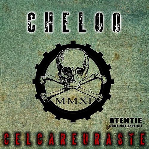 Cheloo - Cel care urăște